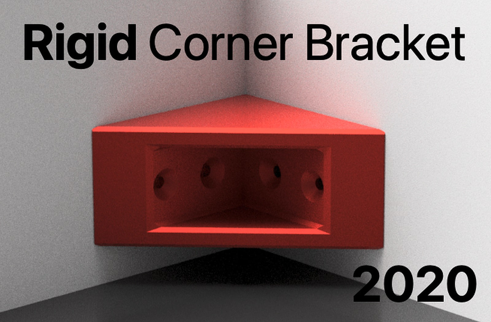 Very Rigid Corner braket (UPDATED V2: https://www.thingiverse.com/thing:6915818) – 3D Baskı Modeli