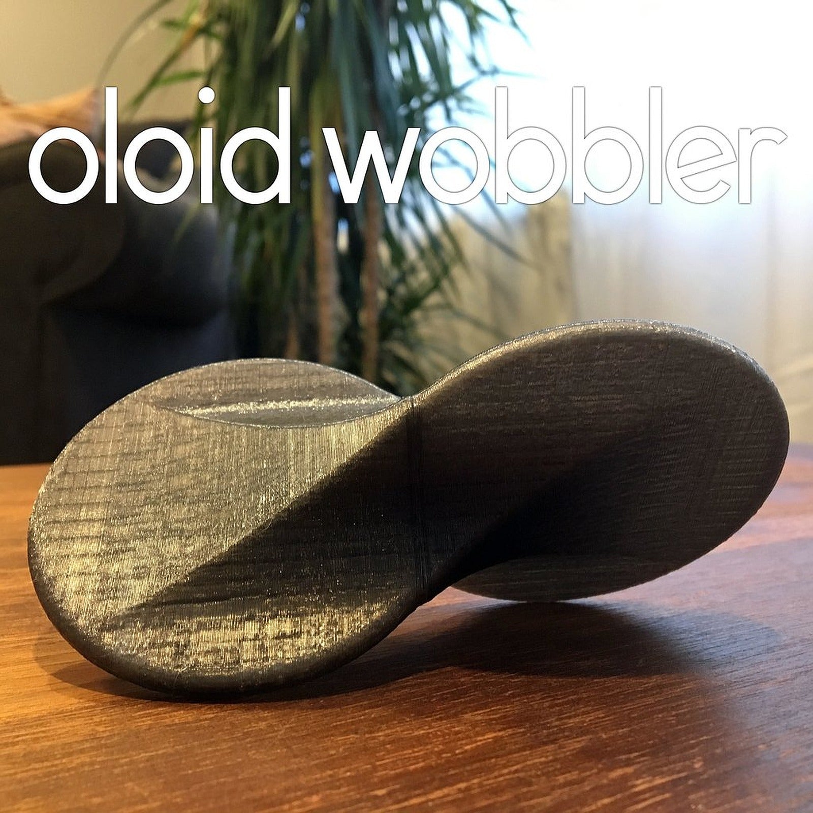 Oloid Wobbler (rolling fidget desk toy) – 3D Baskı Modeli